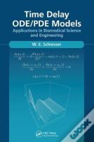 Time Delay Ode/Pde Models