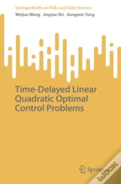 Capa do artigo Time-Delayed Linear Quadratic Optimal Control Problems