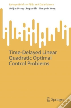Capa do artigo Time-Delayed Linear Quadratic Optimal Control Problems