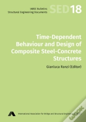 Capa do artigo Time-Dependent Behaviour And Design Of Composite Steel-Concrete Structures
