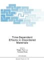 Time-Dependent Effects In Disordered Materials - Preview