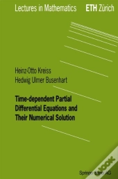 Time-Dependent Partial Differential Equations And Their Numerical Solution