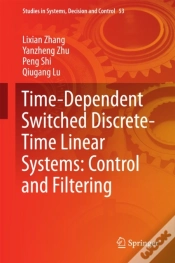 Capa do artigo Time-Dependent Switched Discrete-Time Linear Systems: Control And Filtering