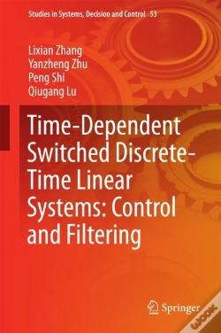 Capa do artigo Time-Dependent Switched Discrete-Time Linear Systems: Control And Filtering