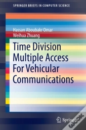 Time Division Multiple Access For Vehicular Communications