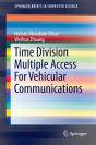 Time Division Multiple Access For Vehicular Communications - Preview