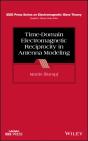 Time-Domain Electromagnetic Reciprocity In Antenna Modeling - Preview