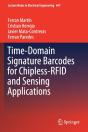 Time-Domain Signature Barcodes For Chipless-Rfid And Sensing Applications - Preview