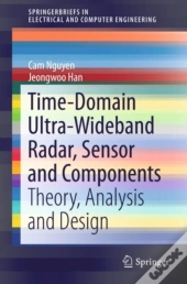 Time-Domain Ultra-Wideband Radar, Sensor And Components