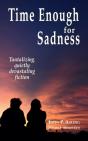 Time Enough For Sadness - Preview