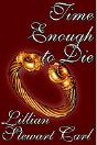 Time Enough To Die - Preview