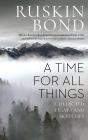 Time For All Things - Preview