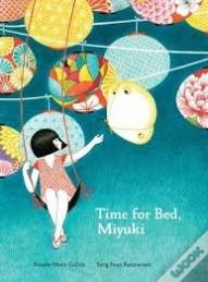 Time For Bed, Miyuki