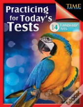 Time For Kids: Practicing For Today'S Te