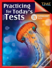 Time For Kids: Practicing For Today'S Te