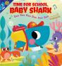 Time For School, Baby Shark! Doo Doo Doo Doo Doo Doo (Bb) - Preview