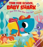 Capa do artigo Time For School, Baby Shark! Doo Doo Doo Doo Doo Doo (Bb)