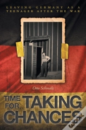Time For Taking Chances