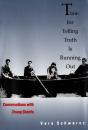Time For Telling Truth Is Running Out - Preview