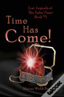 Time Has Come!