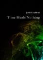 Time Heals Nothing - Preview