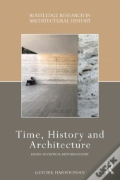 Time, History And Architecture