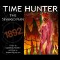 Time Hunter - The Severed Man - Preview