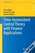 Time-Inconsistent Control Theory With Finance Applications