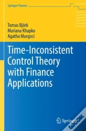 Time-Inconsistent Control Theory With Finance Applications