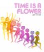 Time Is A Flower - Preview