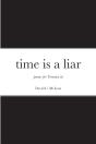 Time Is A Liar - Preview