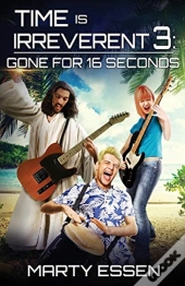 Time Is Irreverent 3
