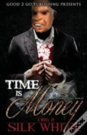 Time Is Money: An Anthony Stone Novel