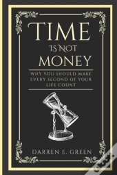 Time Is Not Money