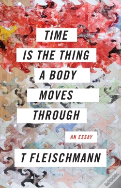 Capa do artigo Time Is The Thing A Body Moves Through