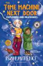 Time Machine Next Door: Explorers And Milkshakes - Preview