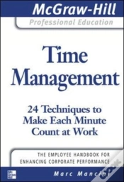 Capa do artigo Time Management: 24 Techniques To Make Each Minute Count At Work