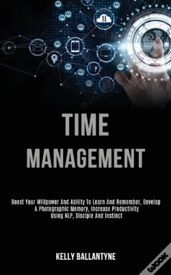 Capa do artigo Time Management: Boost Your Willpower An