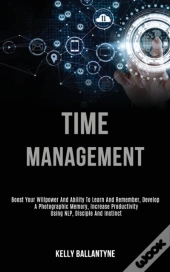 Time Management: Boost Your Willpower An