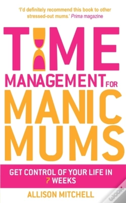 Capa do artigo Time Management For Manic Mums