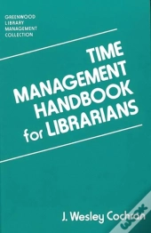 Time Management Handbook For Librarians