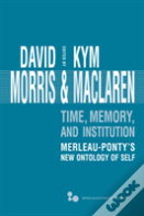 Time, Memory, Institution