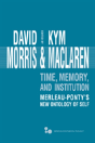 Time, Memory, Institution - Preview