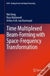 Capa do artigo Time Multiplexed Beam-Forming With Space-Frequency Transformation