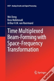 Capa do artigo Time Multiplexed Beam-Forming With Space-Frequency Transformation