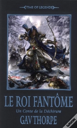 Capa do artigo Time Of Legends ; La Déchirure T.2 ; Le Roi Fantôme