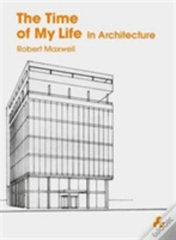 Capa do artigo Time Of My Life In Architecture