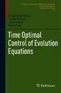 Time Optimal Control Of Evolution Equations - Preview