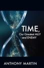 Time, Our Greatest Ally And Enemy - Preview