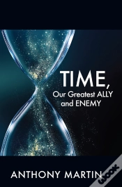 Capa do artigo Time, Our Greatest Ally And Enemy